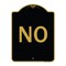Signmission Designer Series Sign-No, Black & Gold Aluminum Architectural Sign, 18" x 24", BG-1824-23550 A-DES-BG-1824-23550 - alternate 1